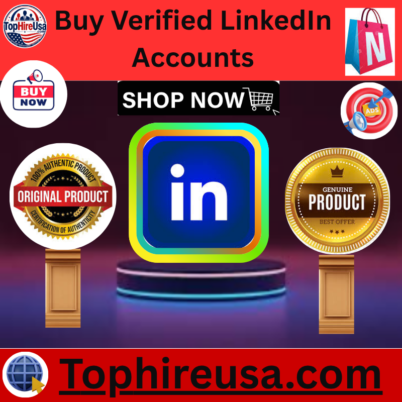 Buy Verified LinkedIn Accounts - top hire usa
