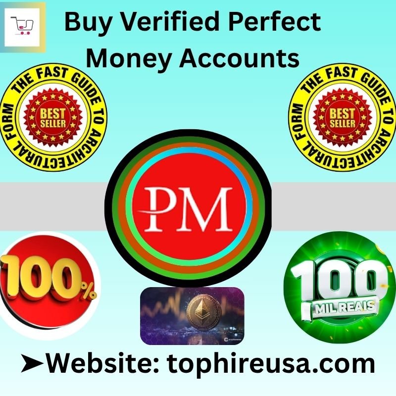 Buy Verified Perfect Money Accounts Buy Verified Perfect Money Accounts